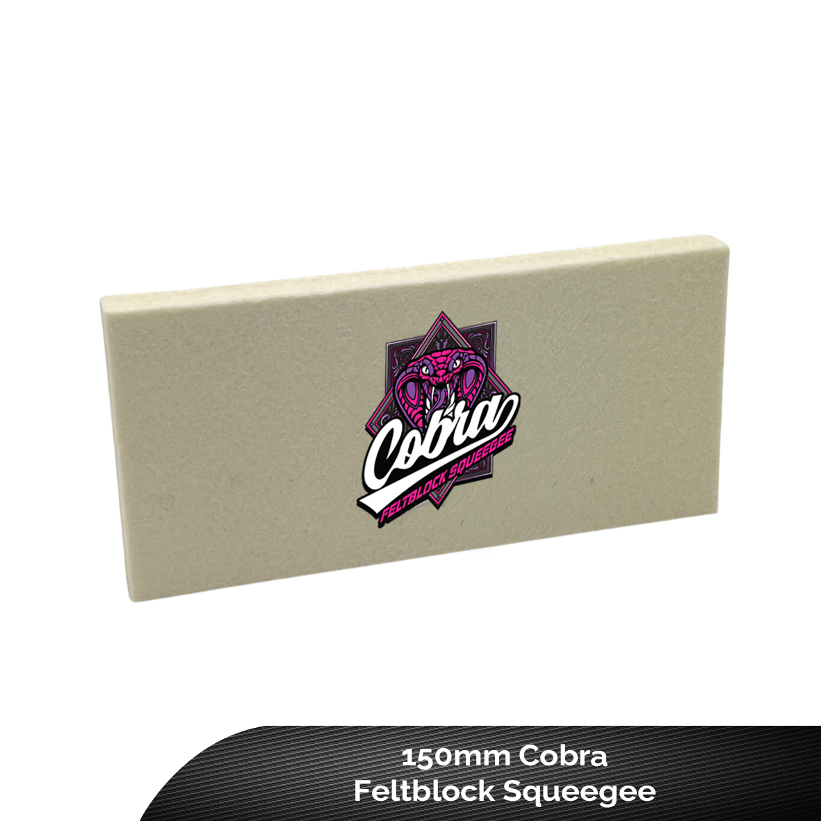 150mm Cobra Feltblock Squeegee