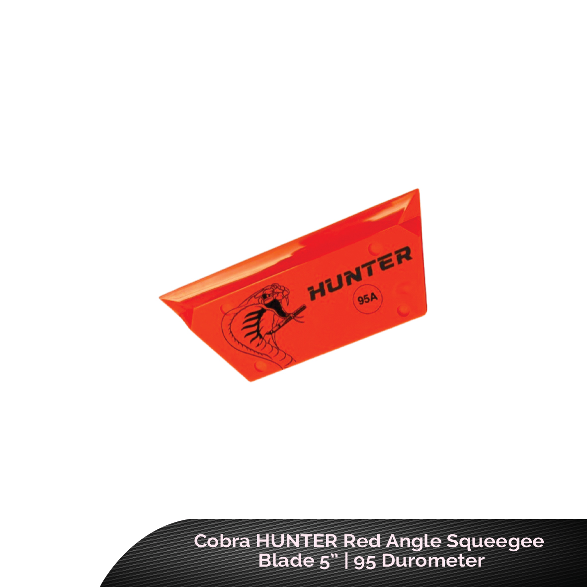 Cobra HUNTER Red Angle Squeegee Blade 5”