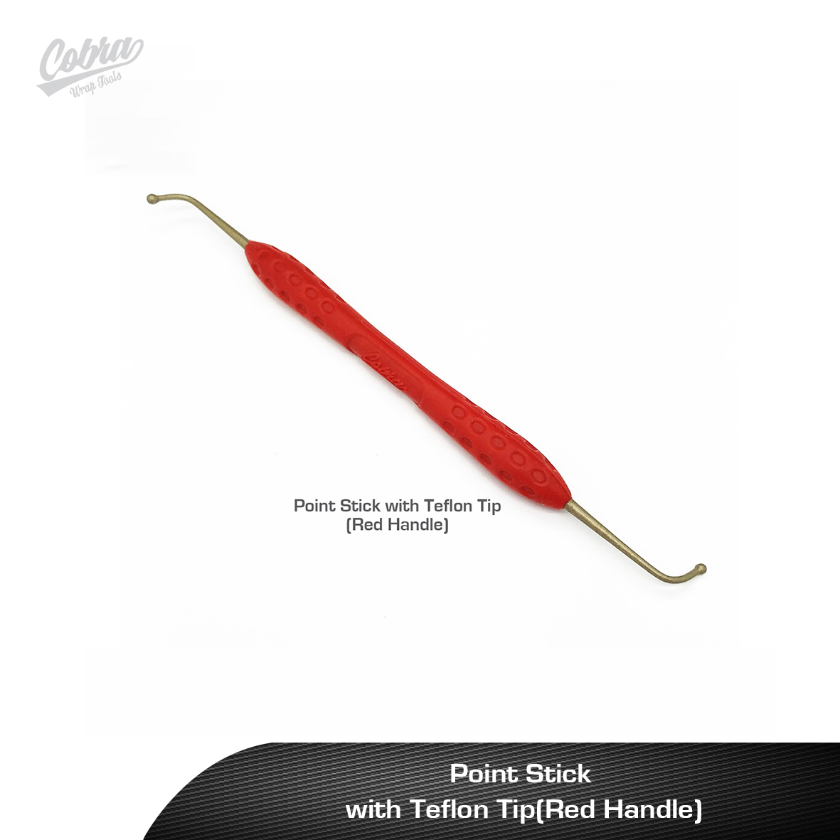 Point Stick with Teflon Tip (Red Handle)